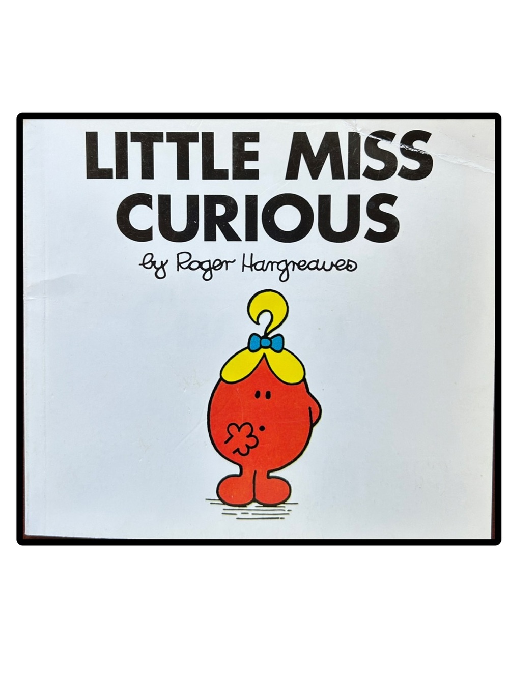 Little Miss: LITTLE MISS CURIOUS Little Book by Roger Hargreaves